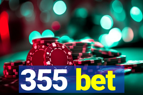 355 bet